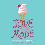 Love A La Mode, Stephanie Kate Strohm
