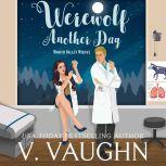 Werewolf Another Day, V. Vaughn