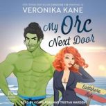 My Orc Next Door, Veronika Kane