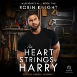The Heartstrings of Harry, Robin Knight