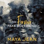 The Former Fake Boyfriend, Maya Jean