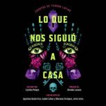 Lo que nos siguio a casaSomething Fo..., Cynthia Pelayo