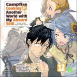 Campfire Cooking in Another World wit..., Ren Eguchi