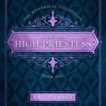 The High Priestess, Katie Cross