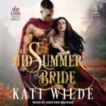 The Midsummer Bride, Kati Wilde