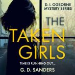 The Taken Girls, G.D. Sanders