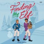 Finding My Elf, David Valdes