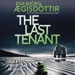 The Last Tenant, Eva Bjorg gisdottir