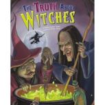 The Truth About Witches, Eric Braun