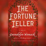 The Fortune Teller, Gwendolyn Womack
