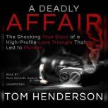 A Deadly Affair, Tom Henderson