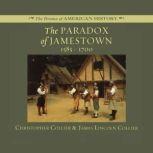 The Paradox of Jamestown 15851700, Christopher Collier and James Lincoln Collier
