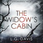 The Widows Cabin, L.G. Davis