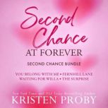 Second Chance At Forever, Kristen Proby