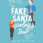 The Fake Santa Apology Tour, Julie Olivia