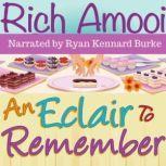 An Eclair to Remember, Rich Amooi