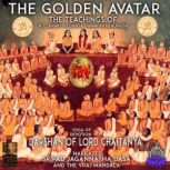 The Golden Avatar Yoga Of Devotion Da..., A.C. Bhaktivedanta Swami Prabhupada