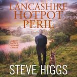 Lancashire Hotpot Peril, Steve Higgs