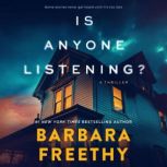 Is Anyone Listening?, Barbara Freethy