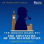 The Adventure of the Second Stain, Sir Arthur Conan Doyle