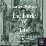 The Battle of Life, Charles Dickens