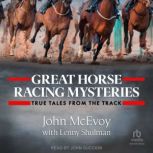 Great Horse Racing Mysteries, John McEvoy