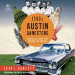 1960s Austin Gangsters, Jesse Sublett