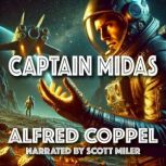 Captain Midas, Alfred Coppel