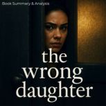 The Wrong Daughter Book Summary  An..., Ava Cross