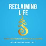Reclaiming Life, Maureen Michele