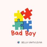 Bad Boy, Bella Yakovlevna