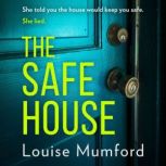 The Safe House, Louise Mumford