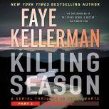 Killing Season Part 1, Faye Kellerman