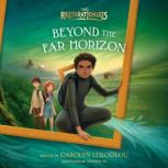 Beyond the Far Horizon, Carolyn Leiloglou