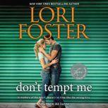 Don't Tempt Me, Lori Foster