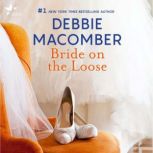 Bride on the Loose, Debbie Macomber