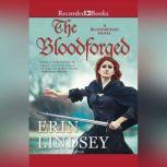 The Bloodforged, Erin Lindsey