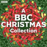 A BBC Christmas Collection, Alexander McCall Smith