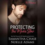 Protecting the Movie Star, Samantha Chase
