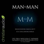 Man to Man, LTG Ret. William G. Boykin