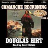 Comanche Reckoning, Douglas Hirt