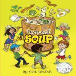 Toenail Soup, C. M. Walsh