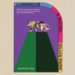 Luminous, Silvia Park