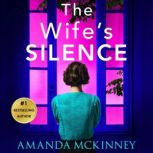 Wifes Silence, The, Amanda McKinney