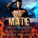 Mate, The, Abigail Owen