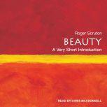 Beauty A Very Short Introduction, Roger Scruton