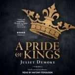 A Pride of Kings, Juliet Dymoke