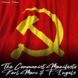 The Communist Manifesto Unabridged V..., Karl Marx