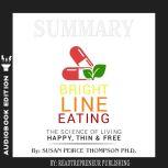 Summary of Bright Line Eating The Sc..., Readtrepreneur Publishing