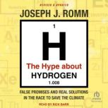 The Hype About Hydrogen, Joseph J. Romm